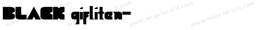 BLACK gifliten字体转换